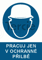 Pracuj jen v ochranné přilbě, 2301b,plast A4