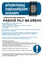 Pravidla bezpečné práce pro pásové pily na dřevo, A3 plast